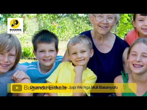 okuloota nga muli ne jjajjamwe nga muli basanyufu -  Ebirooto Namakulu Gaabyo - Buganda Ekkula
