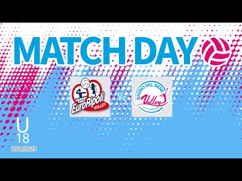 U18 - Euroripoli Eccellenza vs Savino Del Bene Volley Eccellenza