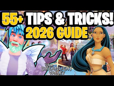 55+ Tips & Tricks I WISH I Knew (2026 Beginner Guide) | Dreamlight Valley