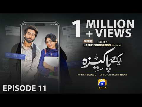 Aik Aur Pakeezah Episode 11 - [Eng Sub] Digitally Presented by Happilac Paints - 18th February 2026