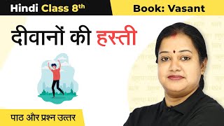 Class 8 Hindi Chapter 4  Deewano Ki Hasti Full Cha