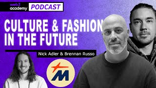 From Snoop Dogg to Fashion: The Evolution of Tokenized Culture | Nick Adler &amp; Brennan Russo @ MNTGE