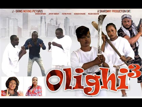 OLIGHI PART 3 LATEST NOLLYWOOD/BENIN MOVIE