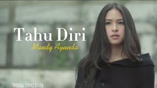 Maudy Ayunda - Tahu Diri (Official lirycs Video)