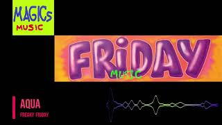 Aqua - Freaky Friday