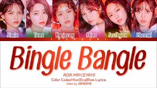 AOA - Bingle Bangle (빙글뱅글) (Color Coded Lyrics Eng/Rom/Han)