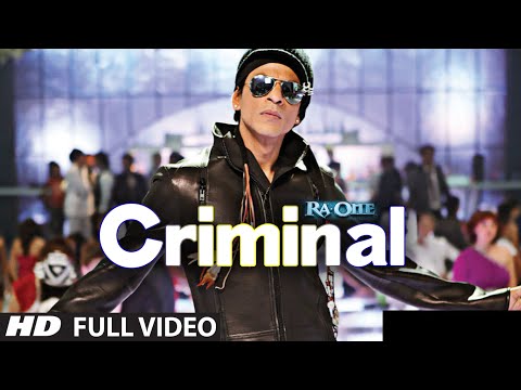 Criminal (Full Song) Ra.One | ShahRukh Khan | Kareena Kapoor