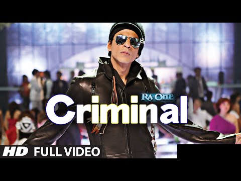 "Criminal (Full Song) Ra.One" | ShahRukh Khan | Kareena Kapoor