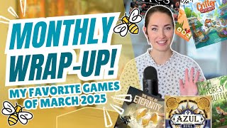 Top 8 Games I Played In March : Monthly Wrap-Up!