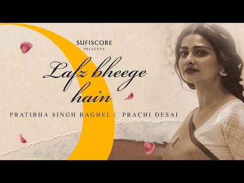 Lafz Bheege Hain Lyrics - Pratibha Singh, Rajesh Singh & Ajay