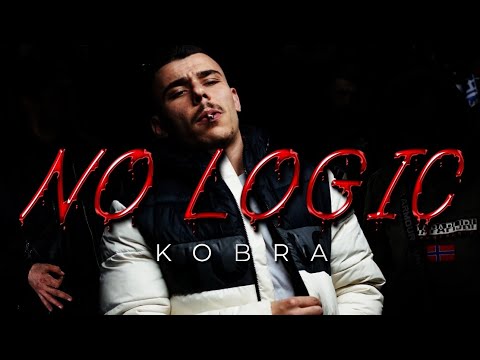 KOBRA - No Logic (Official Music Video)
