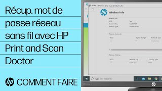 Récup. mot de passe réseau sans fil avec HP Print and Scan Doctor | Imprimantes HP | @HPSupport
