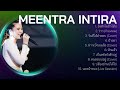 Greatest Hits 2024 Thai Music Mix Top 10 M E E N T R A I N T I R A Hits Of All Time