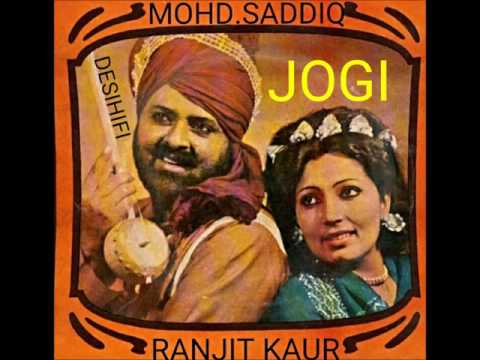 Jogi - Mohd Sadiq & Ranjit Kaur