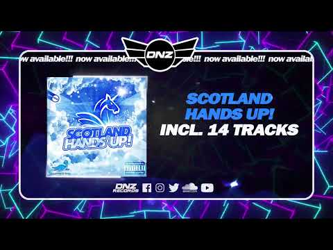 DNZS01 // SCOTLAND HANDS UP! (Official Video DNZ Records)