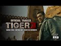TIGER 3 | Official Trailer | Message | Salman Khan | Katrina Kaif | Maneesh Sharma