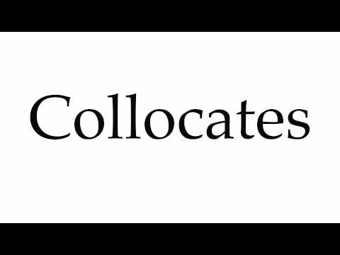 How to Pronounce Collocates