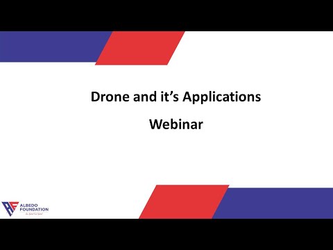 Drone and it's Applications | webinar | Albedo Foundation