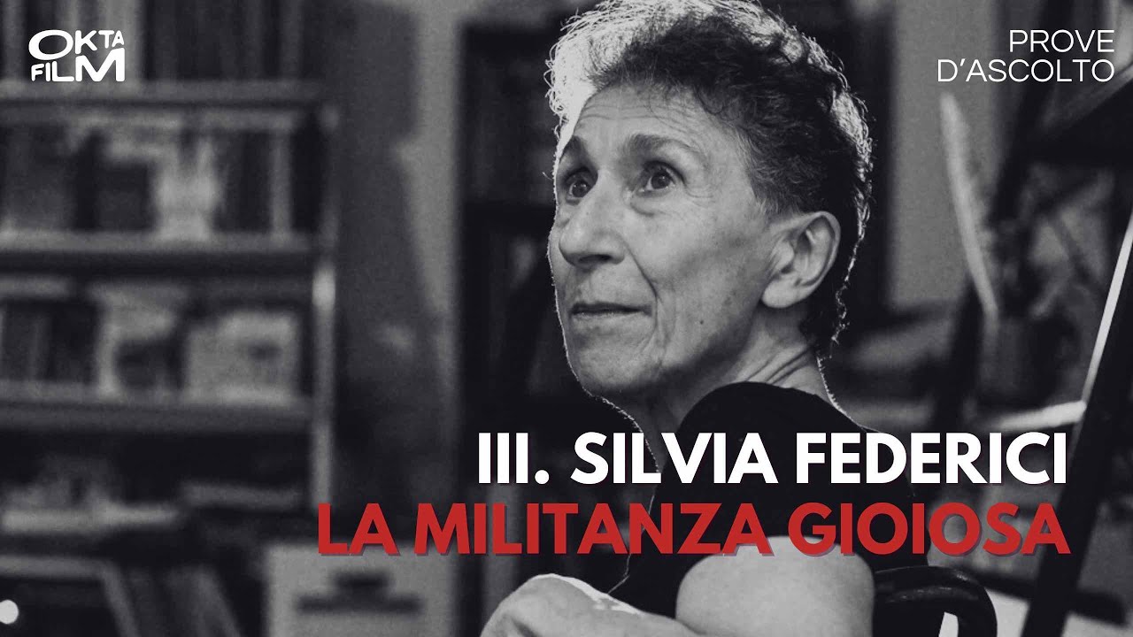 Prove d'ascolto | Silvia Federici