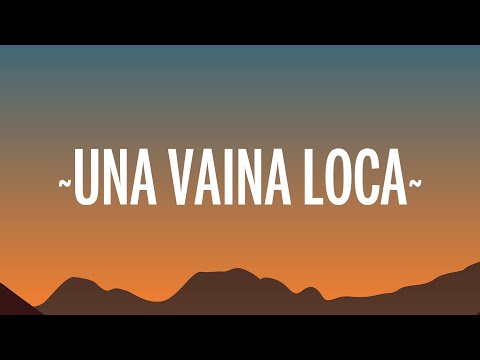 Fuego, Manuel Turizo, Duki - Una Vaina Loca (Letra/Lyrics)