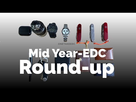 My Current EDC Rotation - Mid - Year Round up