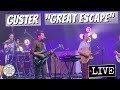 Guster "Great Escape" LIVE