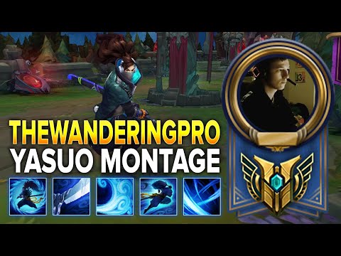 TheWanderingPro - Yasuo Montage | EUW Yasuo Main - The Legends