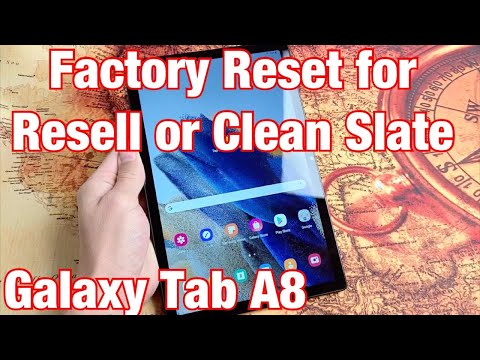 Galaxy Tab A8: How to Factory Reset (for Resell or clean slate)