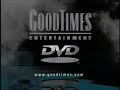 GoodTimes Entertainment DVD Logo Slow Motion 2x