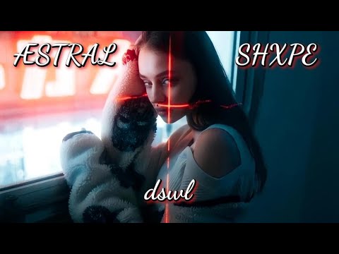 ✨ÆSTRAL × SHXPE — HYPNOTISED  | (dswl video)