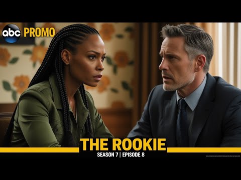 THE ROOKIE Season 7 Episode 8 Trailer | Theories And What To Expect ll THE ROOKIE Season 8 new look
