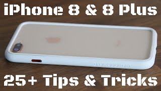 25+ Tips and Tricks for the iPhone 8 / iPhone 8 Plus