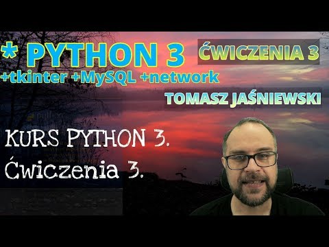 Ćwiczenia 3. KURS PYTHON 3.