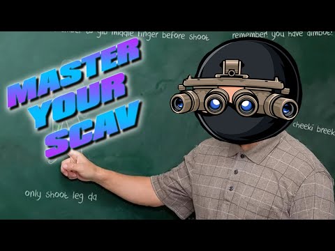 How To Master Your Scav Run - Escape From Tarkov