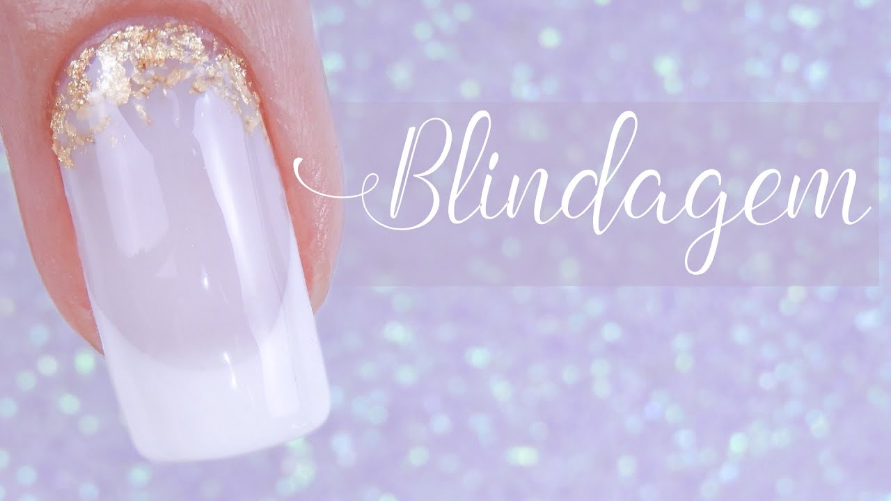 Blindagem de Unhas Decorada (Passo a Passo)