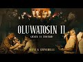Tkeyz ft. SteveHills - Oluwatosin II (Official Video)