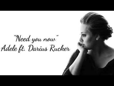 Adele ft. Darius Rucker_ Need you now [lyrics]