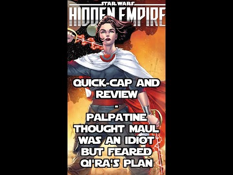 Hidden Empire #1 Quick-Cap and Review - Palpatine Thought Maul Was an Idiot and Feared Qi’ra’s Plan