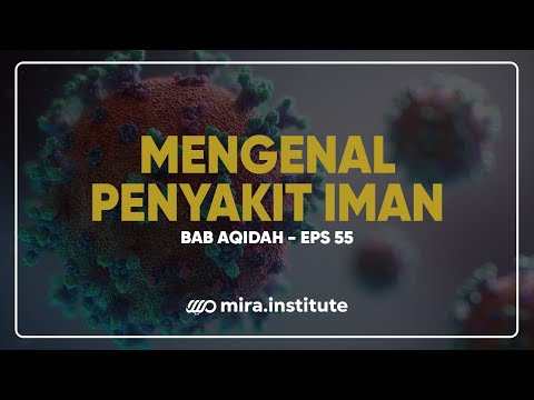 [LIVE MIRA] Mengenal Penyakit Iman- Ustadz Adi Hidayat