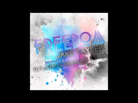 Jake Tayler - Freedom! (DJ L.A.M.C Remix) [Glitch Hop]