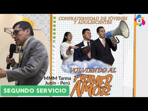 Confraternidad de jóvenes | Rvdo. Guillermo Meneses | MMM Tarma, Junín - Perú (Segundo Servicio)