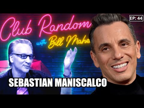 Sebastian Maniscalco | Club Random with Bill Maher