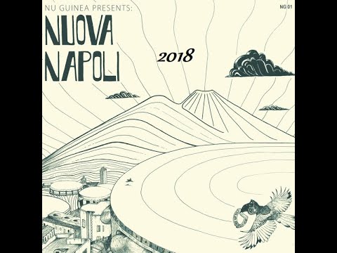 Nu Guinea - Nuova Napoli (Full LP)