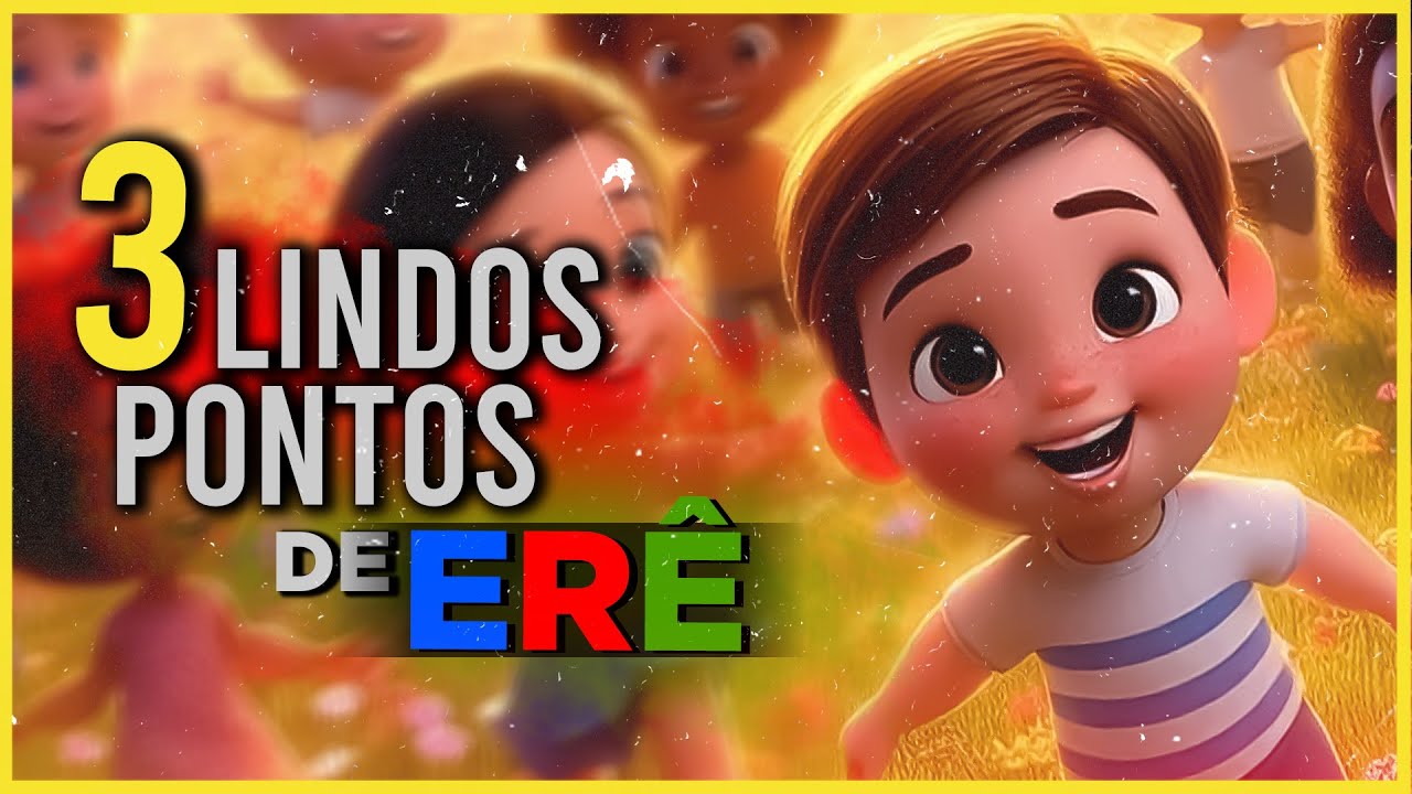 Os Lindos Pontos de Erê🍬