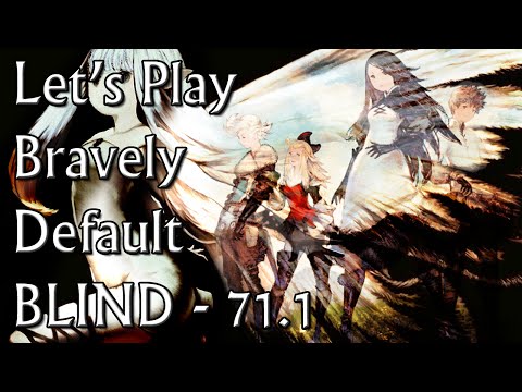 Chapter 5 Sidequests 2 - Let's Play Bravely Default (BLIND) - Part 71.1
