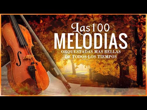LAS 100 MELODIAS ORQUESTADAS MAS BELLAS DE TODOS LOS TIEMPOS Selección de Cecil González - 04