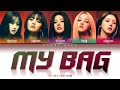 G-IDLE (여자-아이들) - 'MY BAG' Lyrics [Color Coded Han/Rom/Eng]