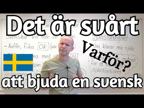 Det är svårt att bjuda en svensk, SFI