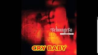 The Echoing Green | Cry Baby