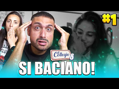 COLLEGIO 8: PRIMA PUNTATA REACTION "SI BACIANO!" | TONY IPANTS & JESUISIL